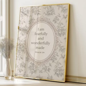 Neutral Christian Girls Nursery Decor, Psalm 139, Fearfully and Wonderfully Made, Vintage Floral Bible Verse Wall Art,  Digital Download