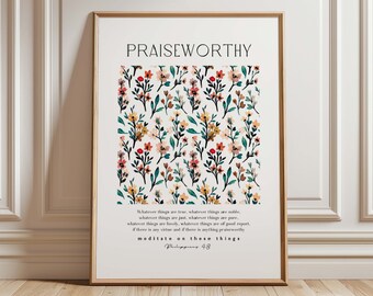 Whatever Is True, Christian Flower Market Print, Philippians 4:8 If There is Anything Praiseworthy, Colorful Christian Art, Floral Poster