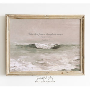 Jesaja 43: 2 Wenn du durch tiefe Wasser gehst, werde ich bei dir sein, Ozeanwellen Vintage Print Horizontale Schrift digitaler Download