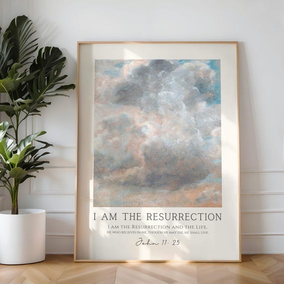 I am the Resurrection, John 11:25 Jesus Easter Sunday Christian Wall Art Light Blue, Vintage Sky Print, Calming Bible Verse Digital Download