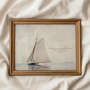 Christian Vintage Sailboat Print, When You Pass Through the Waters, Isaiah 43:2, Digital Download