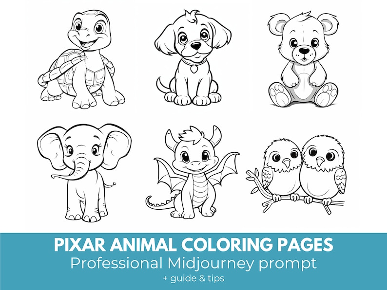 Może przedstawiać: Czarno-białe strony do kolorowania przedstawiające ż&oacute;łwia, szczeniaka, pluszowego misia, słonia, smoka i dwa ptaki. Tytuł "PIXAR ANIMAL COLORING PAGES" znajduje się na dole obrazu. Tekst "Professional Midjourney prompt + guide & tips" znajduje się pod tytułem.