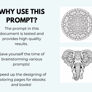 May include: Two black and white coloring pages. The first page features a mandala design with intricate details. The second page features a detailed elephant design. The text "WHY USE THIS PROMPT?" is at the top of the page.