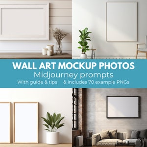 Frame mockup photos Midjourney prompts | High quality Midjourney guide for wall art mockup photography | Canvas mockup prompt templates