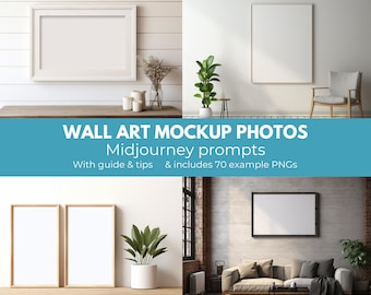 Frame mockup photos Midjourney prompts | High quality Midjourney guide for wall art mockup photography | Canvas mockup prompt templates