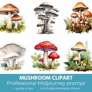 Mushroom Clipart Midjourney Prompt | Professional Midjourney Guide for watercolor mushroom stickers, mushroom PNG | Prompt template
