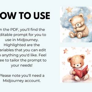 Op de afbeelding: Een gids over het gebruik van Midjourney, een AI-kunstgenerator. De gids bevat instructies over het gebruik van de bewerkbare prompt en het aanpassen ervan aan uw behoeften. De afbeelding toont twee illustraties van een bruine teddybeer, een slaapt en de ander leest een boek.