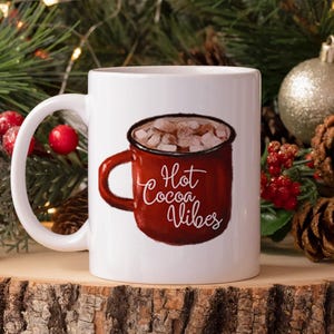 Hot Cocoa Vibes Ceramic Mug | Christmas Holiday Drinkware