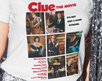 Clue 80s Movie Retro Characters It's Not Just A Game Anymore Clue Quote Vintage T-shirt| Sweatshirt| Hoodie