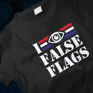 I See False Flags Classic T-Shirt