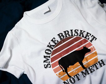 Smoke Brisket Not Meth Classic T-Shirt: A Hilarious BBQ Statement for Men!