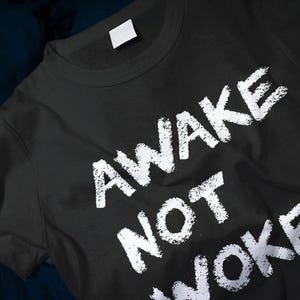 Awake Not Woke Classic T-Shirt