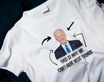 This Is Why We Can't Have Nice Things Classic T-Shirt