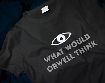 What would Orwell think Classic T-Shirt