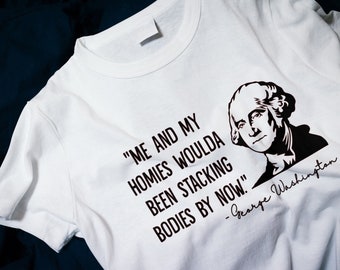 George Washington & His Homies Funny Classic T-Shirt