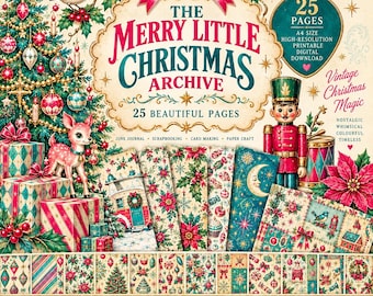 May include: A digital download collection titled The Merry Little Christmas Archive featuring 25 pages of vintage-style holiday illustrations including a decorated Christmas tree, a nutcracker, a fawn, presents, and various patterned papers.