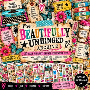 May include: A 20-page vibrant grunge ephemera kit featuring a collage of a teal typewriter, butterflies, pink flowers, coffee cups, and labels with text like The Beautifully Unhinged Archive, Chaos Club, and Coffee First, designed for paper crafting.