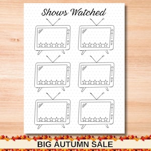 May include: Printable planner page with a black and white illustration of six retro televisions with five stars below each. The text "Shows Watched" is at the top of the page.
