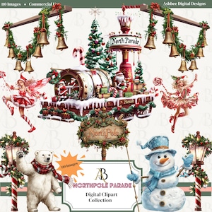 May include: Digital clipart collection featuring a Christmas parade scene with a float, Santa Claus, fairies, a snowman, and a polar bear. The parade float has a sign that says "North Parade". The image includes the text "Northpole Parade" and "Digital Clipart Collection".