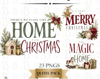 Home for Christmas Quotes Clipart Bundle, 23 Christmas PNGs, Cozy Holiday Sayings, Vintage Christmas Typography, Commercial Use