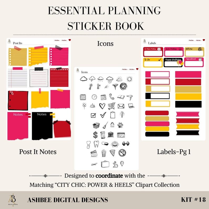May include: A sticker book titled "ESSENTIAL PLANNING STICKER BOOK" with various sticker designs. Includes "Post It Notes", icons, and "Labels-Pg 1". The design coordinates with the "CITY CHIC: POWER & HEELS" Clipart Collection. Kit #18.