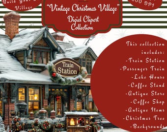 Vintage Christmas Village Clipart – 1940s Train Station, Lake Houses (25 PNGs) (Digital Download)