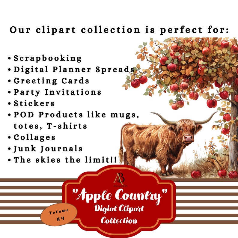 May include: A digital clipart collection titled "Apple Country" with a red and white striped background. The collection features a brown and white Highland cow standing in front of an apple tree with red apples. The text "Volume #4" is in a white circle with a brown border.