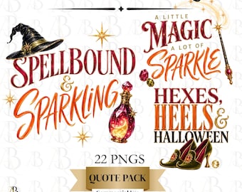 Spellbound & Sparkling Halloween Quotes PNG Bundle, 22 Vintage Witchy Sayings, Glam Halloween Sublimation Clipart, Commercial Use
