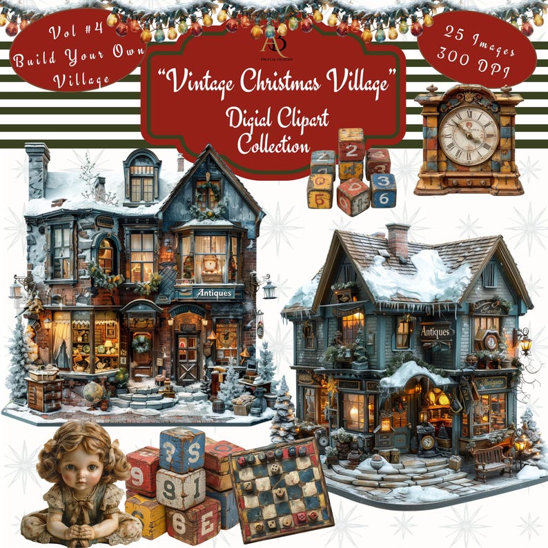 May include: A digital clipart collection of 25 vintage Christmas village images, featuring two snow-covered buildings with "Antiques" signs, a clock, a checkerboard, and wooden blocks with numbers.