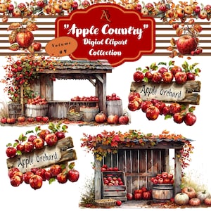 May include: A digital clipart collection of autumnal apple orchard scenes. The collection includes a wooden stand with apples, a sign that reads "Apple Orchard", and a rustic wooden shed with apples and pumpkins. The collection is titled "Apple Country" and is volume #4.