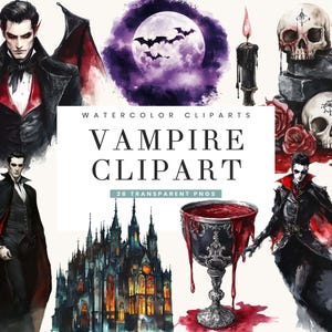 Può includere: Set di clipart ad acquerello a tema vampiri, con illustrazioni di vampiri, un castello gotico, teschi, candele e un calice pieno di liquido rosso. Il testo "VAMPIRE CLIPART" è visualizzato con "26 TRANSPARENT PNGS" sotto. Tema cupo e spettrale.