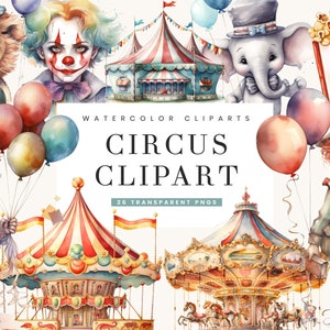 Lot de 26 cliparts cirque cirque aquarelle pour sublimation, téléchargement numérique, impression numérique téléchargement immédiat, dessins Png cirque