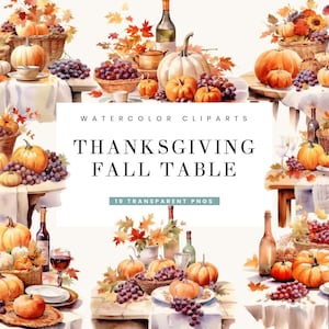 19 Watercolor Thanksgiving Fall Table Clipart Bundle Digital Download, Printable Art, watercolor clipart, instant download, Png Bundle