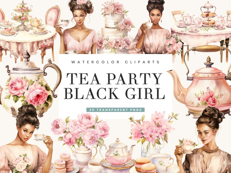 May include: Watercolour clipart set featuring a tea party theme with Black girls. The set includes two Black girls in pink dresses, two teapots, two teacups, two floral arrangements, a cake stand with a cake, and a table setting with teacups and saucers. The text "WATERCOLOR CLIPARTS TEA PARTY BLACK GIRL 20 TRANSPARENT PNGS" is included in the image.