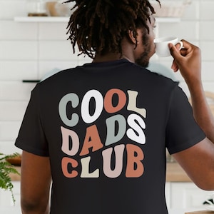Cool Dads Club T-Shirt, Dad Shirt, Gift for him, Birthday gift Father Papa Daddy, Oversize Look
