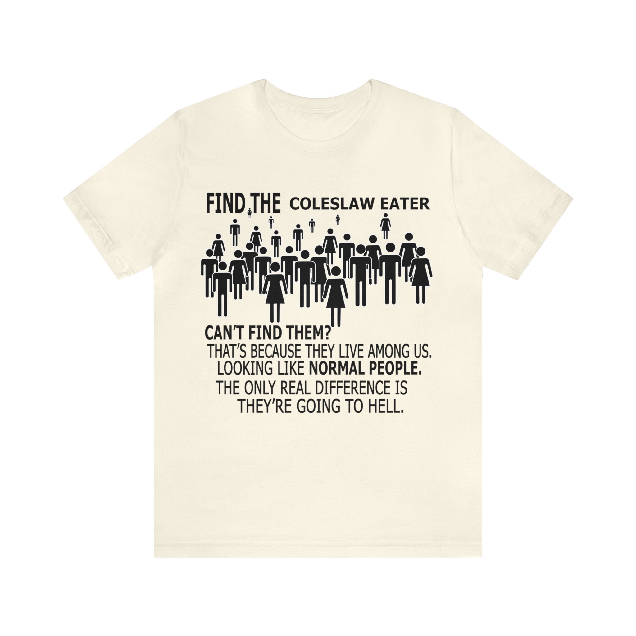 Find the Coleslaw Eater Funny Meme Tshirt Funny Meme Quote Etsy