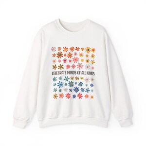 Celebrate Minds of All Kinds Sweatshirt, Autism Awareness Sweatshirt, Neurodiversity Shirt, Sped Teacher Shirt, Special Education Teacher Bild 4