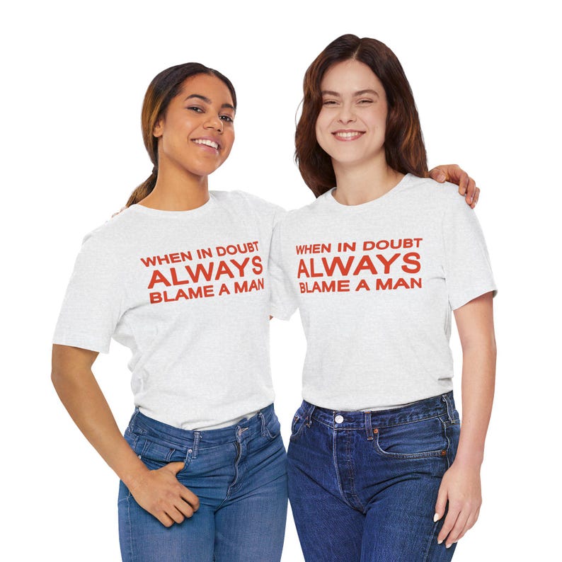When In Doubt Always Blame A Man Shirt, Book Club Trending Tee zdjęcie 12