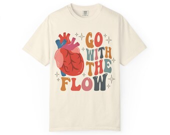 Go With The Flow Heart Shirt, Comfort Colors Shirt, CVICU Nurse Shirt, Cardiology Tee, Cardiac Nursing, Heart Flow Anatomy, Doctor Shirt