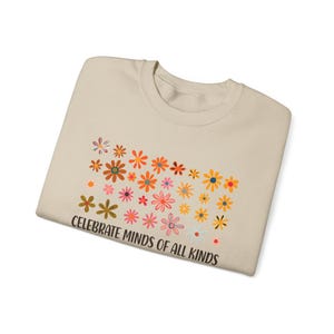 Celebrate Minds of All Kinds Sweatshirt, Autism Awareness Sweatshirt, Neurodiversity Shirt, Sped Teacher Shirt, Special Education Teacher Bild 9