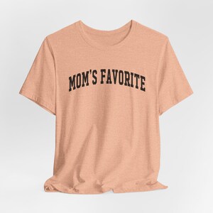 Mom&#39;s Favorite Shirt, Favorite Child Shirt, Funny Family Apparel, Favorite Son, Trendy Unisex Tee, Christmas Gifts