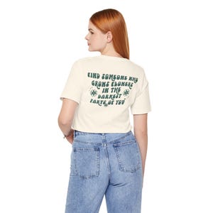 Find Someone Who Grows Flowers In The Darkest Parts Of You Shirt, Country Girl Shirt