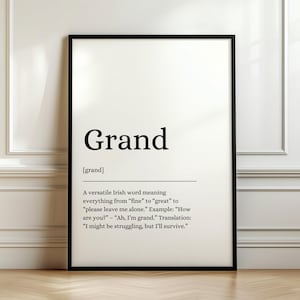 Grand Poster, Grand Print, Irish Wall Art, Irish Gifts, Digital Print, Digital Poster, Funny Irish Definition, It&#39;ll Be Grand, Irish Print