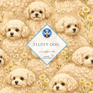 May include: A seamless pattern featuring adorable fluffy dogs with cream-colored fur, interspersed with small white and yellow flowers. The design includes the text "FLUFFY DOG" and "seamless pattern".