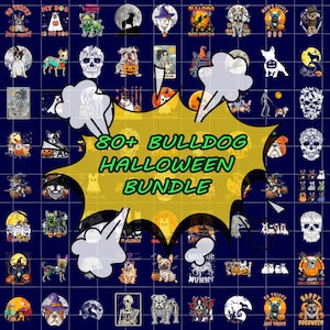 80+ Halloween Bulldog Dog PNG Pack Designs, Funny Scary Dog Designs, Sublimation Printing for Dog Lovers, Spooky Dog