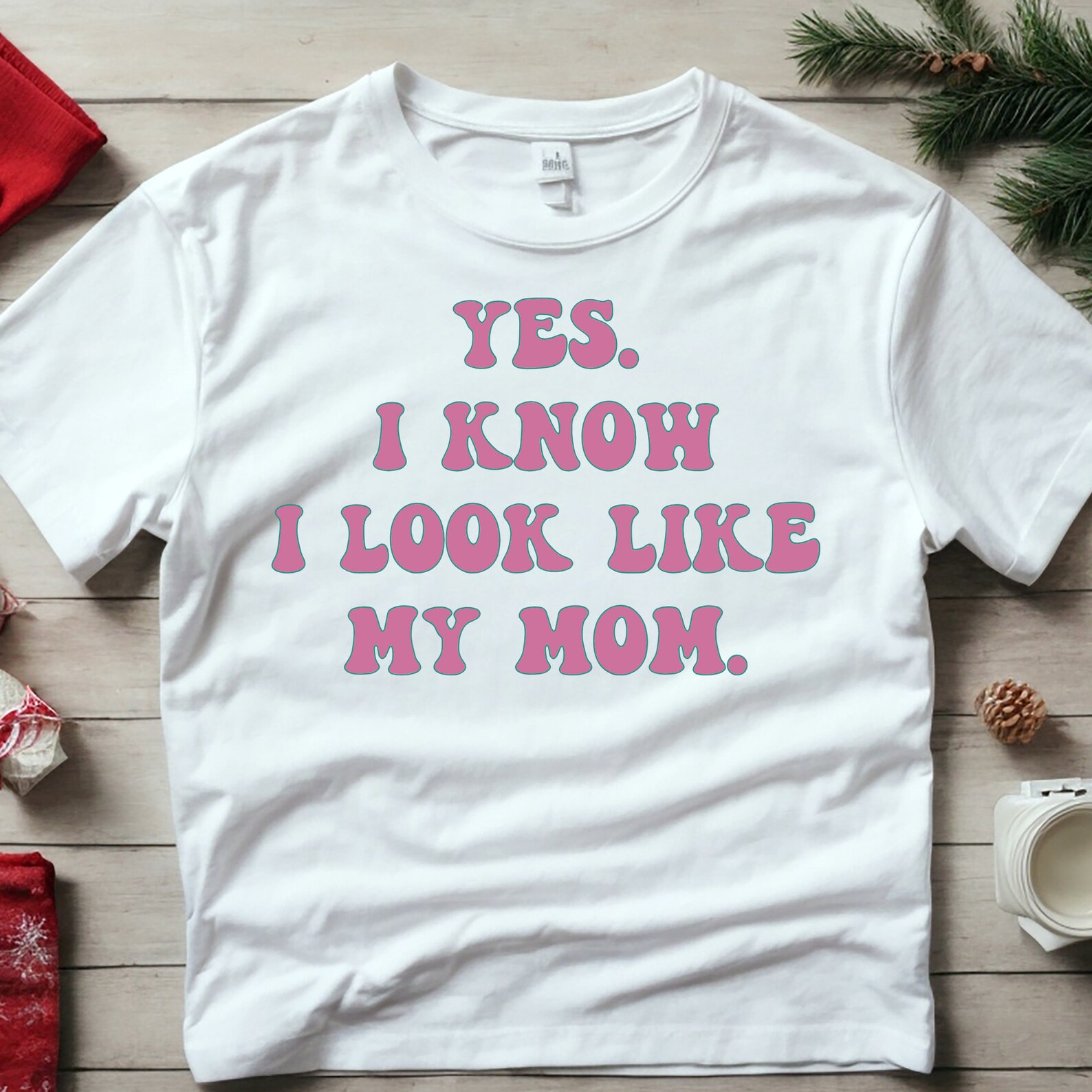 Yes I Know I Look Like My Mom Svg Png, Funny Daughter Svg, Mother