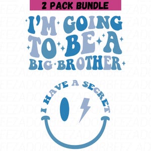Ich werde ein großer Bruder Tshirt sein, ich habe ein geheimes svg, Schwangerschaftsankündigung T-Shirt Design, großer Bruder Ära, Bruder blaues svg png.