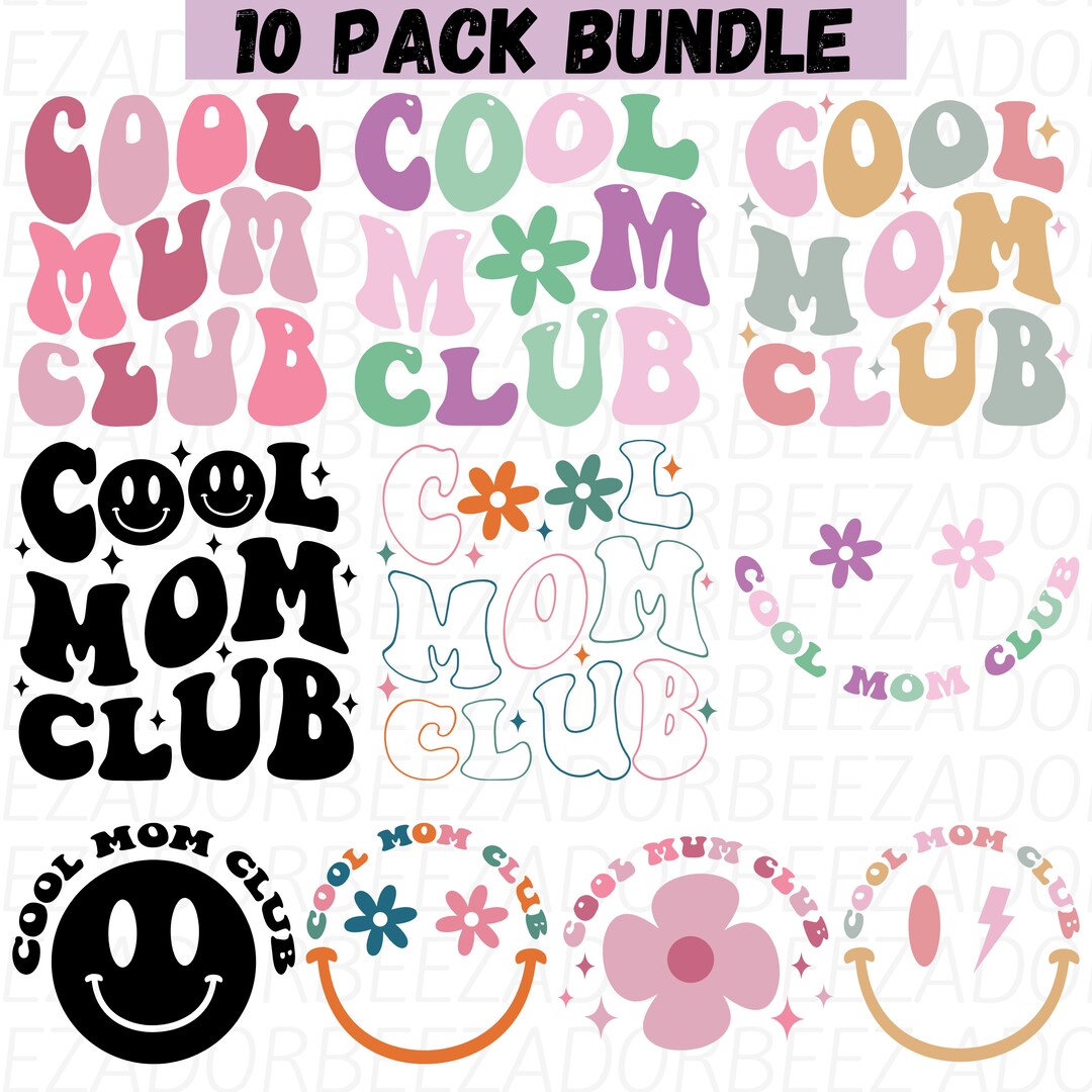 Cool Mom Club Svg Png Bundle, Cool Mom Club Shirt Designs, Cool Mom ...