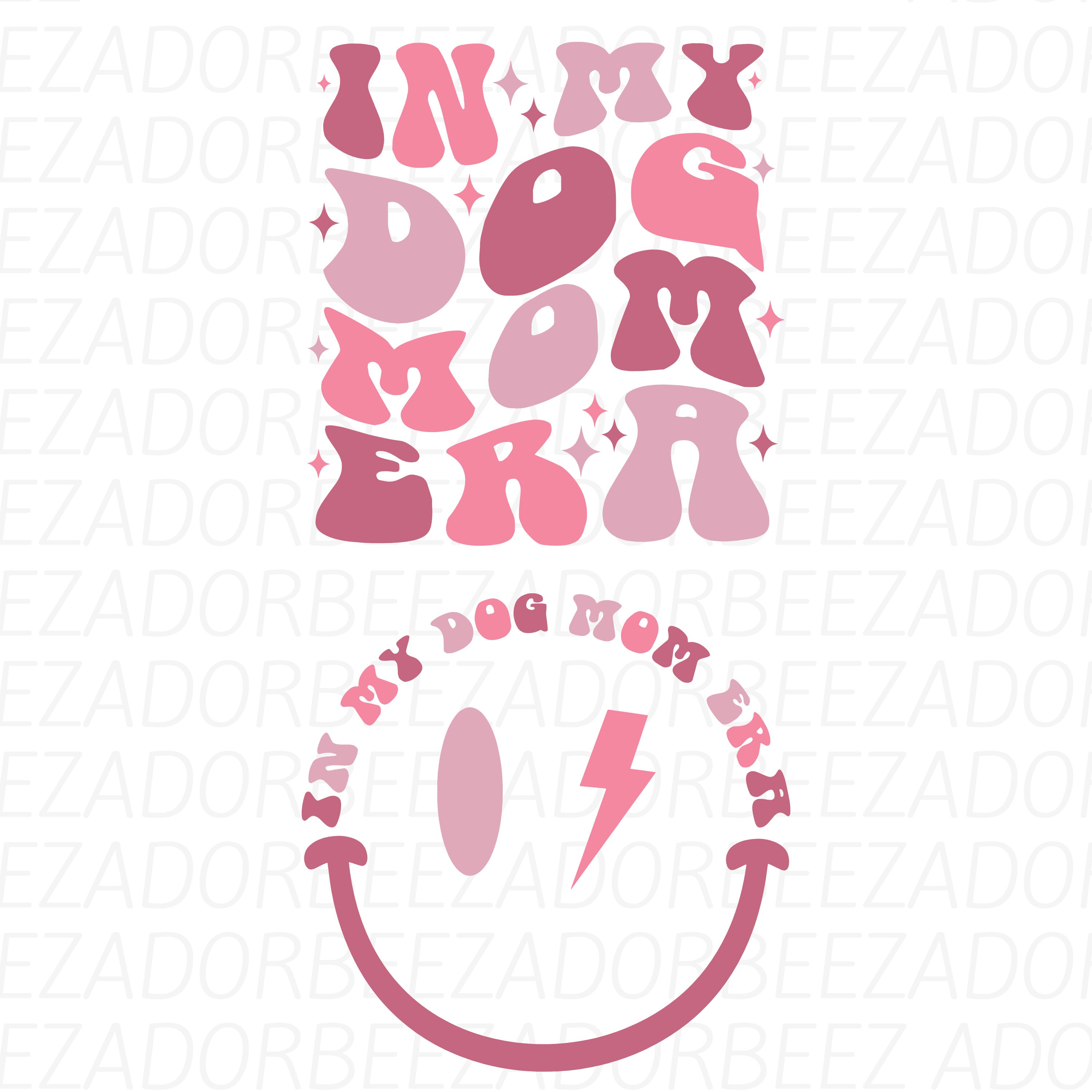 In My Dog Mom Era Svg Png Bundle, Retro Groovy Pet Mom Shirt Png, Funny ...