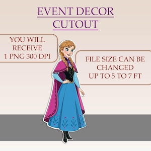 May include: A cutout of a cartoon character in a blue dress with a pink cape. The text reads "EVENT DECOR CUTOUT" and "YOU WILL RECEIVE 1 PNG 300 DPI" and "FILE SIZE CAN BE CHANGED UP TO 5 TO 7 FT."